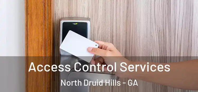  Access Control Services North Druid Hills - GA