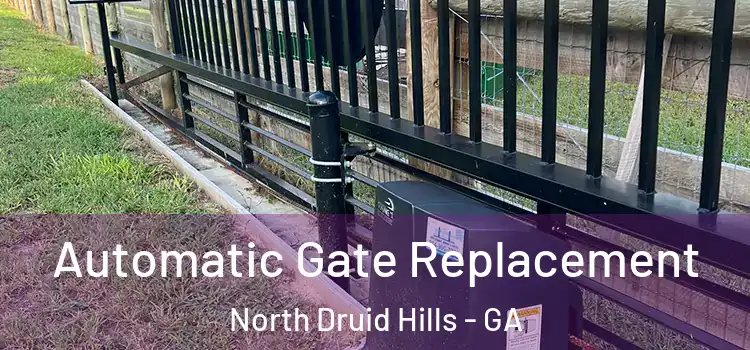  Automatic Gate Replacement North Druid Hills - GA