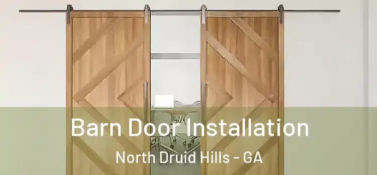  Barn Door Installation North Druid Hills - GA