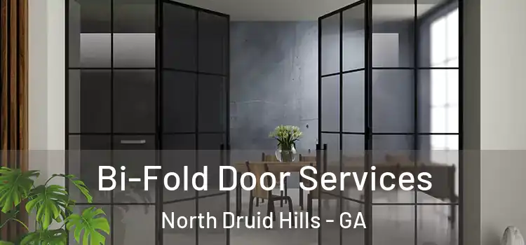 Bi-Fold Door Services North Druid Hills - GA