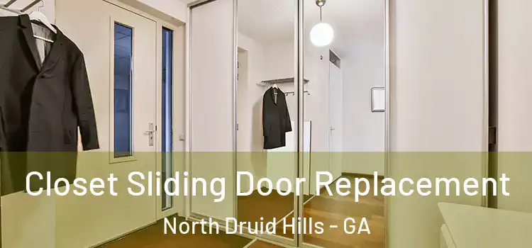 Closet Sliding Door Replacement North Druid Hills - GA