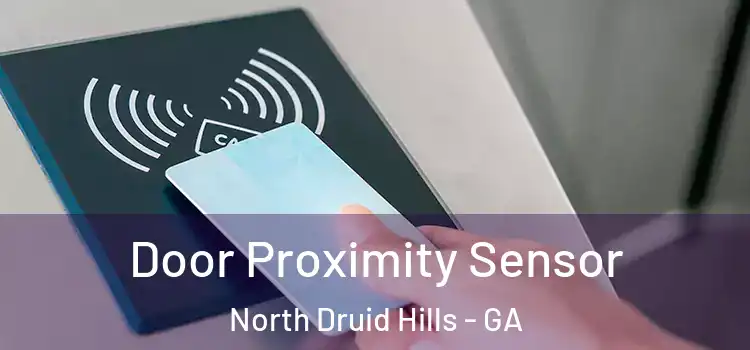  Door Proximity Sensor North Druid Hills - GA