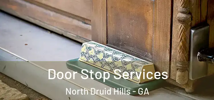  Door Stop Services North Druid Hills - GA