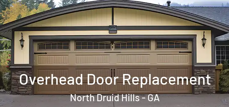  Overhead Door Replacement North Druid Hills - GA