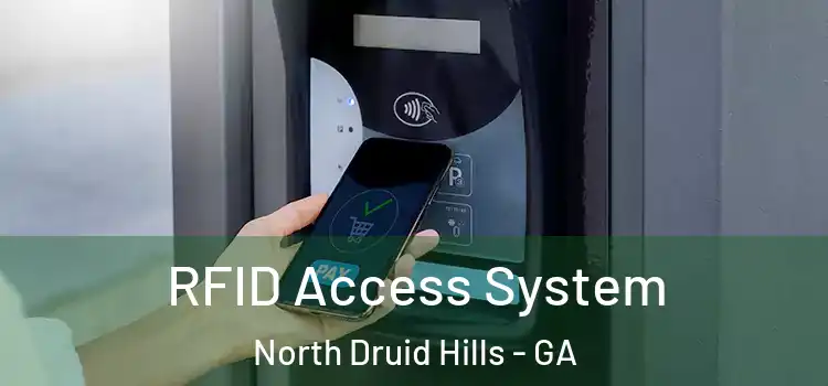  RFID Access System North Druid Hills - GA