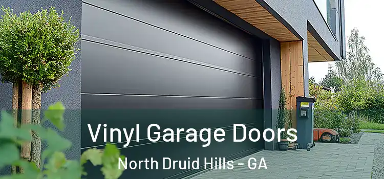  Vinyl Garage Doors North Druid Hills - GA